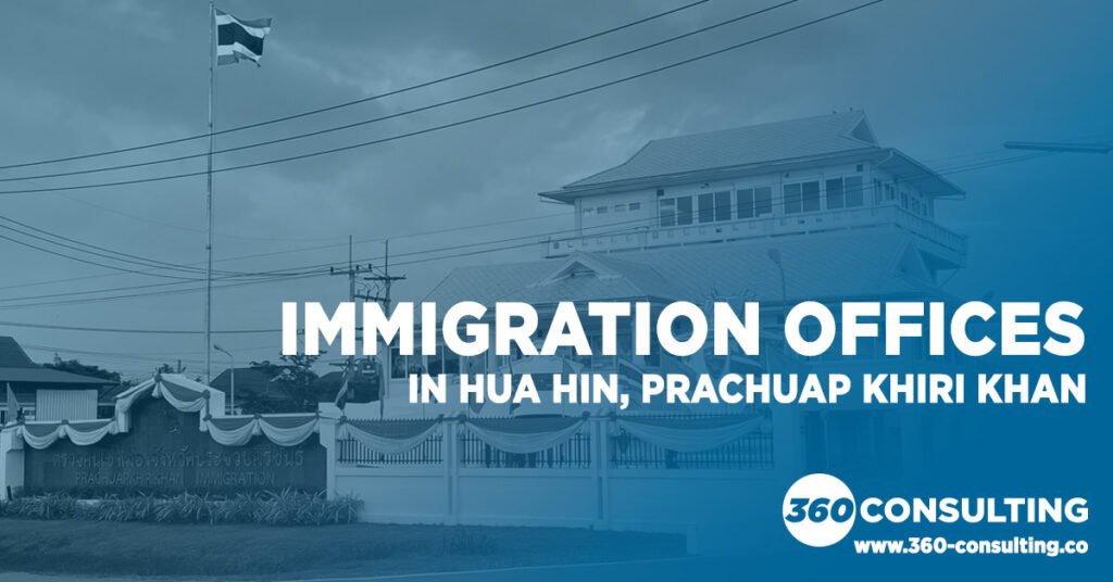 Immigration Offices in Hua Hin 360 Consulting Expat & Legal Services